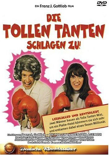 Die tollen Tanten schlagen zu